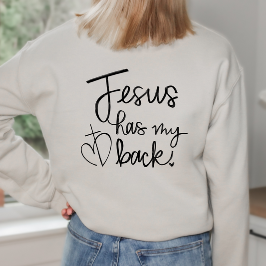Jesus Has My Back Sweatshirt