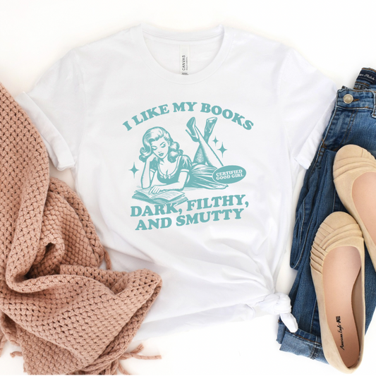 Dark and Filthy Reader Shirt